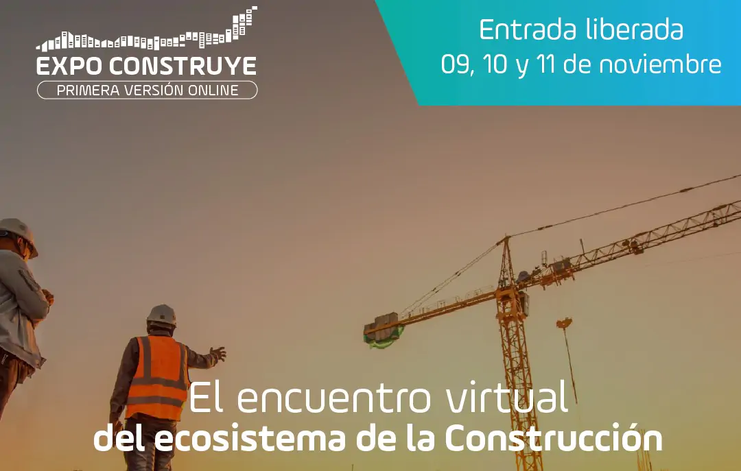 Con un formato digital, Expo Construye 2021 reunirá a distintos actores de la construcción en charlas, talleres y reuniones virtuales - Madera21