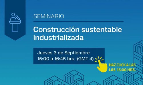 SEMINARIO-CONSTRUCCIÓN-SUSTENTABLE-INDUSTRIALIZADA