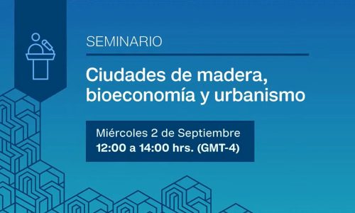 Seminarios-Ciudades-de-Madera.-Bioeconomía-y-Urbanismo