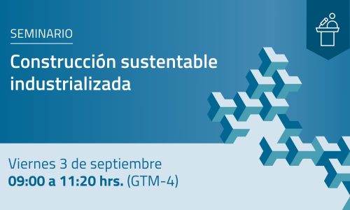 Construcción sustentable industrializada