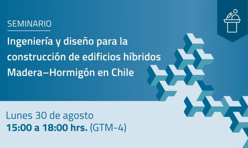 Ingeniería y diseño para la construcción de edificios híbridos Madera – Hormigón en Chile