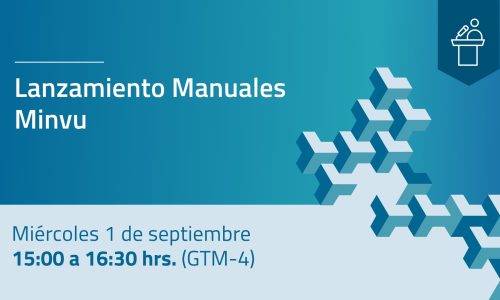 Lanzamiento Manuales Minvu